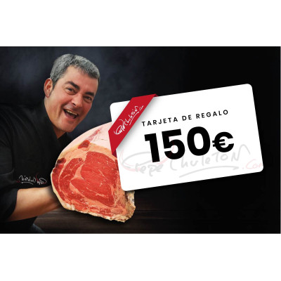 Comprar Tarjeta de regalo 150€ al mejor precio en Pepe Chuletón.
